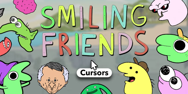 smiling friends cursors collection