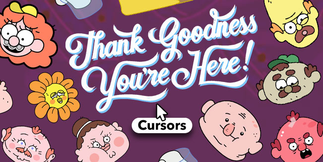 thank goodness youre here cursors collection